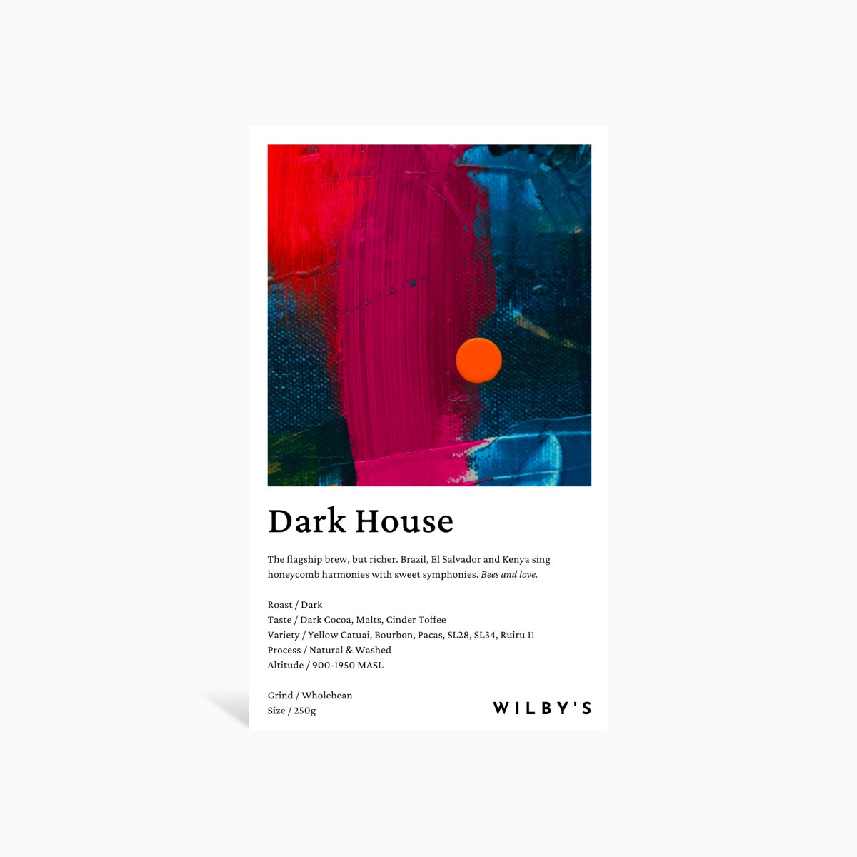 Dark House - Wilby's Coffee Co.