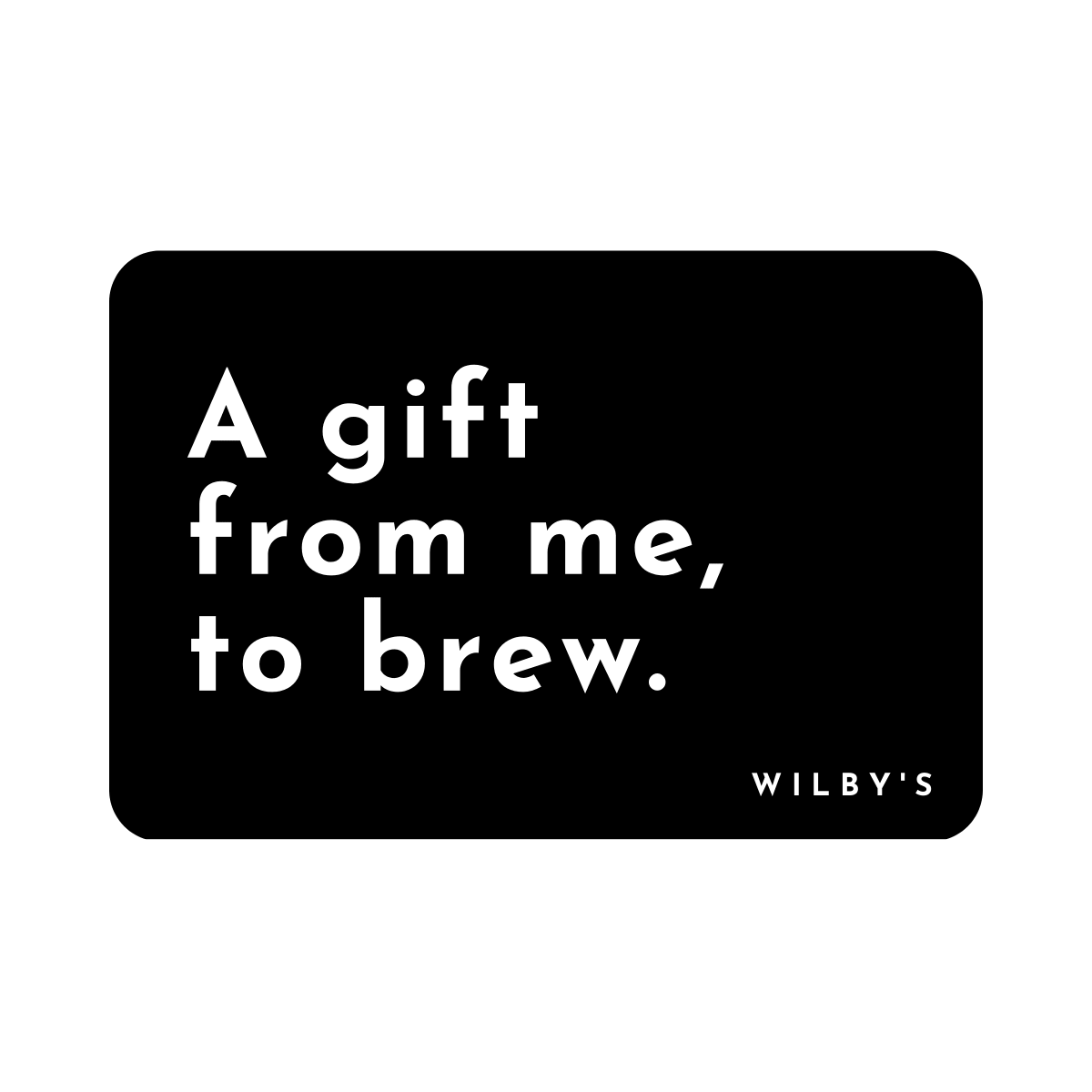 Gift Card - Wilby's Coffee Co.